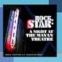 Rock Star: A Night at the Mayan Theatre