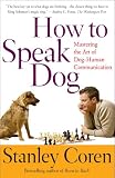 How to Speak Dog