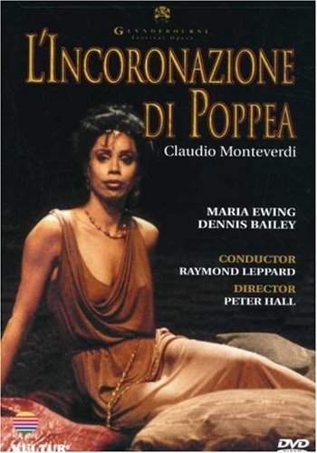 Download Monteverdi - L'Incoronazione Di Poppea / Leppard, Ewing, Bailey, Dusing, Lloyd, Gale, Clarey, Glyndebourne Online!