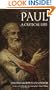 Paul: A Critical Life