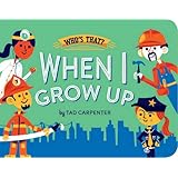 When I Grow Up (Who's That?)