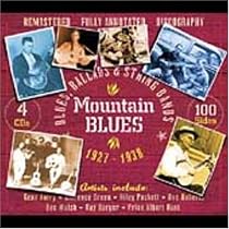 Mountain Blues: Blues, Ballads & String Bands 1927-1938