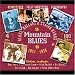 Mountain Blues: Blues, Ballads & String Bands 1927-1938