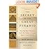 The Secret of the Great Pyramid: How One Man's Obsession Led to the Solution of Ancient Egypt's Greatest Mystery