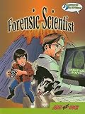 Forensic Scientist (Jobs That Rock Graphic Illustrated High Interest)