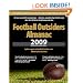 Football Outsiders Almanac 2009: The Essential Guide to the 2009 NFL and College Football Seasons