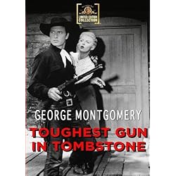 Toughest Gun In Tombstone
