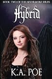 Hybrid (Nevermore, Book 2) (Volume 2)