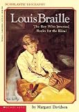 Louis Braille( The Boy Who Invented Books for the Blind)[LOUIS BRAILLE THE BOY WHO INVE][Paperback]
