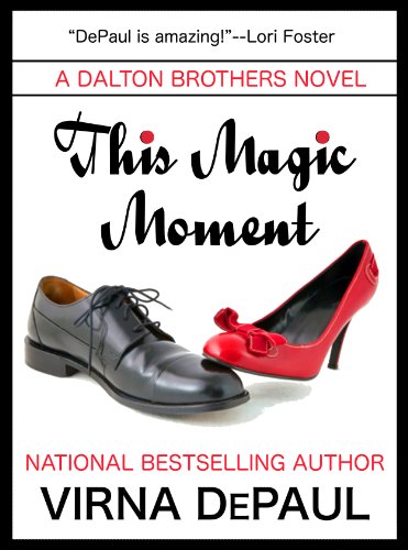 This Magic Moment (A Contemporary Romance) (Dalton Brothers Novels)