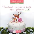 Modelages en p�te � sucre pour g�teaux