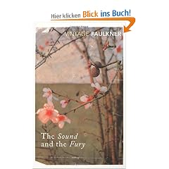 The Sound and the Fury (Vintage Classics)