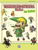 The Legend of Zelda Series for Guitar: Guitar Tab