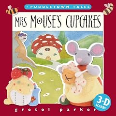 Puddletown Tales: Mrs Mouse's Cupcakes