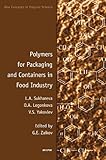 Polymers for packaging and containers in food industry