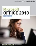Microsoft Office 2010: Essential (Shelly Cashman Series)