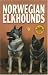 Book Norwegian Elkhounds (KW Series, No. 110s)