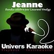 Jeanne (Rendu c�l�bre par Laurent Voulzy) [Version Karaok�]