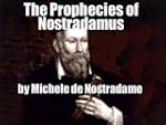 The Prophecies of Nostradamus