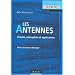 Les Antennes : Th�orie, conception et applications
