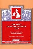 The first Ordnance Survey map : a history and cartobibliography of the one-inch Old Series of England and Wales