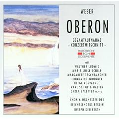 Weber: Oberon (Gesamtaufnahme) (Konzertmitschnitt Berlin 15.08.1937)