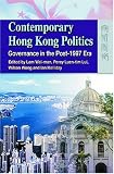 Contemporary Hong Kong Politics: Governance in the Post-1997 Era
