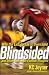 Blindsided: Why the Left Tackle is Overrated and Other Contrarian Football Thoughts