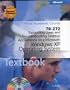 70-272: Supporting Users and Troubleshooting Desktop Applications on a Microsoft Windows XP Operating System (Microsoft Official Academic Course Series)