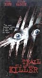 Trail of a Serial Killer [VHS]