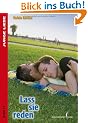 Lass sie reden: Du und ich gegen den Rest der Welt