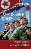 The impossible state : North Korea, past and future