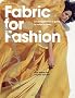 Fabric for Fashion: A Comprehensive Guide to Natural Fibres