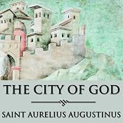 The City of God | [Saint Augustine]