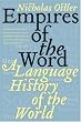 Empires of the Word: A Language History of the World