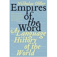 Empires of the Word: A Language History of the World