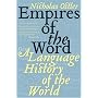 Empires Of The Word: A Language History of the Wor&hellip by Nicholas Ostler