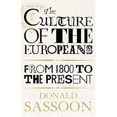 The Culture of the Europeans: From 1800 to the Present