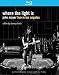 John Mayer: Where the Light Is - Live in Los Angeles [Blu-ray]