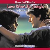 Love Must Be Tough: New Hope for Families in Crisis | [James Dobson]