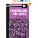 Intelligent Software For Product Formulation (Taylor & Francis Series in Pharmaceutical... by Ray Rowe and R. J. Roberts
