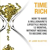 Time Rich: Escape the 9-to-5 | [Jamie McIntyre]
