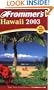 Frommer's(r) Hawaii 2003