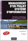 acheter livre occasion Management dun projet Système dInformation - 7ème édition: Principes, techniques, mise en oeuvre et outils