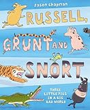 Russell, Grunt and Snort