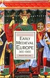 Early Medieval Europe, 300-1000