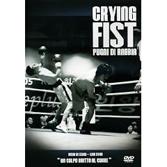 Crying Fist - Pugni Di Rabbia