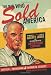 the-man-who-sold-america-the-amazing-but-true-story-of-albert-d-lasker-and-the-creation-of-the-advertising-century