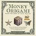 Money Origami Kit: Make the Most of Your Dollar!