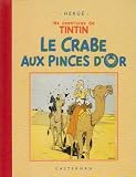Revue Casterman  / Le Crabe aux pinces d'or (Fac-similé, 1941)
